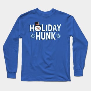 Holiday Hunk (with snowman head) Long Sleeve T-Shirt